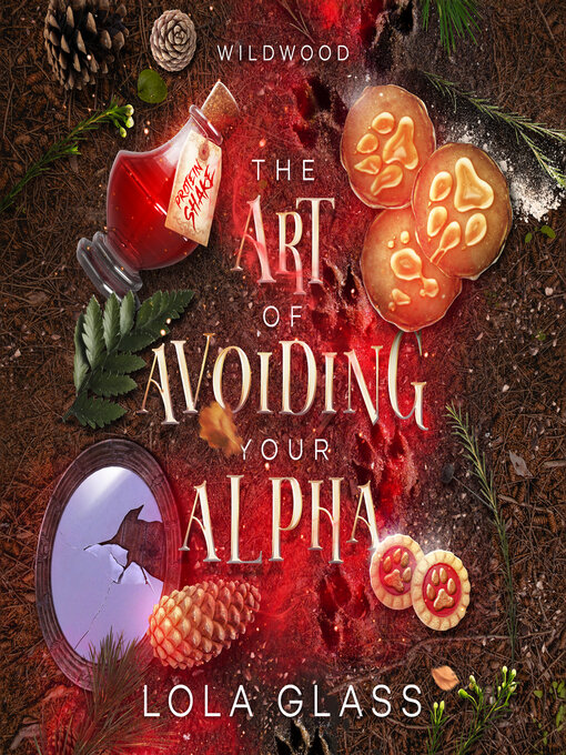 Title details for The Art of Avoiding Your Alpha by Lola Glass - Available